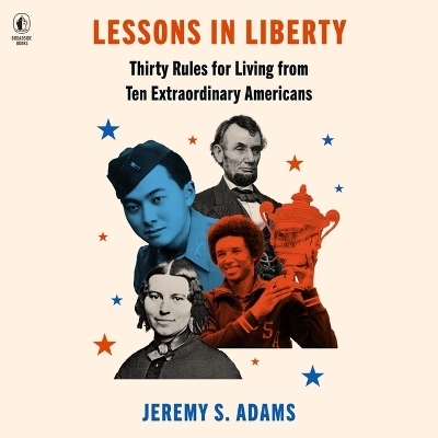 Lessons in Liberty - Jeremy S Adams