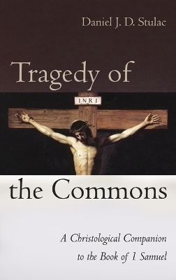 Tragedy of the Commons - Daniel J D Stulac