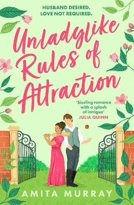 Unladylike Rules of Attraction - Amita Murray
