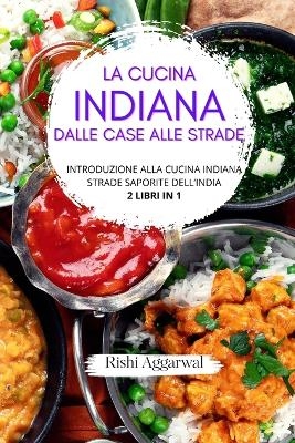 La cucina indiana - Rishi Aggarwal