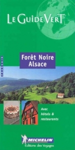 Foret Noire Alsace Green Guide - Michelin Travel Publications