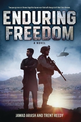 Enduring Freedom - Trent Reedy, Jawad Arash