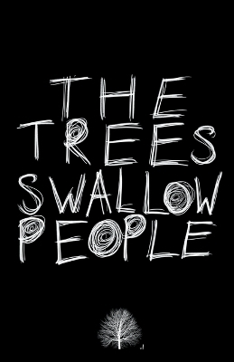 The Trees Swallow People - Conor Matthews