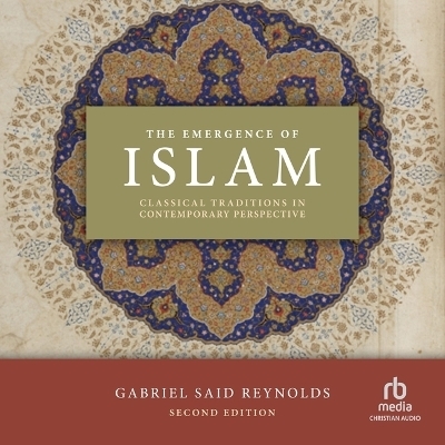 The Emergence of Islam - Gabriel Said Reynolds