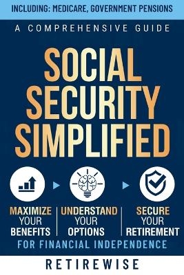 Social Security Simplified -  Retirewise