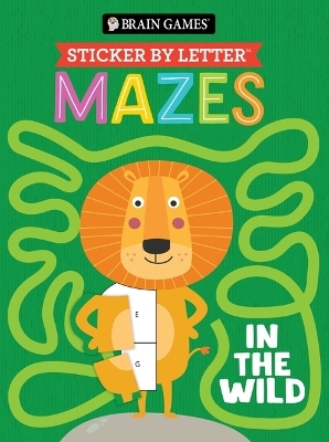 Brain Games - Sticker by Letter - Mazes: In the Wild -  Publications International Ltd,  Brain Games,  New Seasons