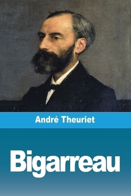 Bigarreau - AndrÃ© Theuriet