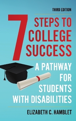 Seven Steps to College Success - Elizabeth C. Hamblet