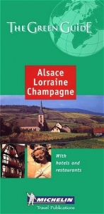 Alsace Lorraine Champagne Green Guide - Michelin Travel Publications