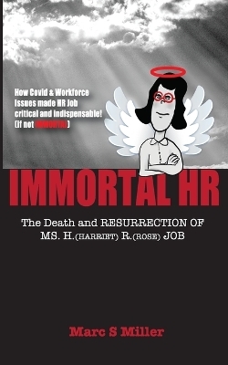 Immortal HR - Marc S Miller