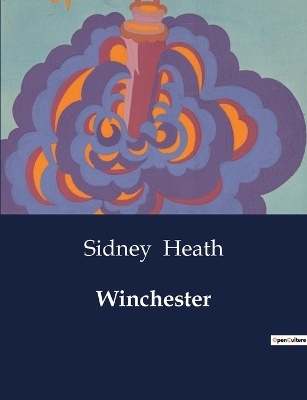 Winchester - Sidney Heath