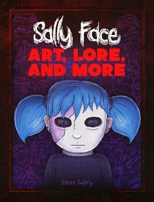 Sally Face: Art, Lore, and More - Steve Gabry