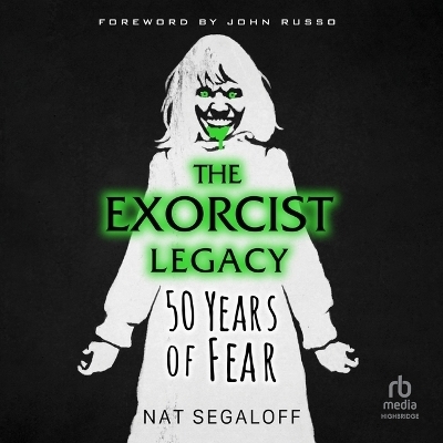 The Exorcist Legacy - Nat Segaloff