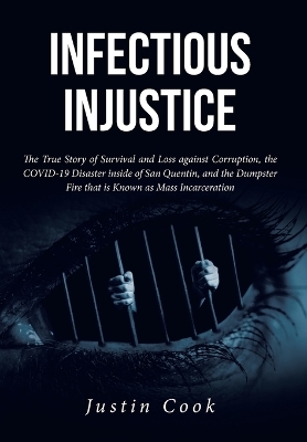 Infectious Injustice - Justin Cook