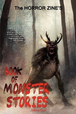 The Horror Zine's Book of Monster Stories - Bentley Little, Tim Waggoner, Elizabeth Massie