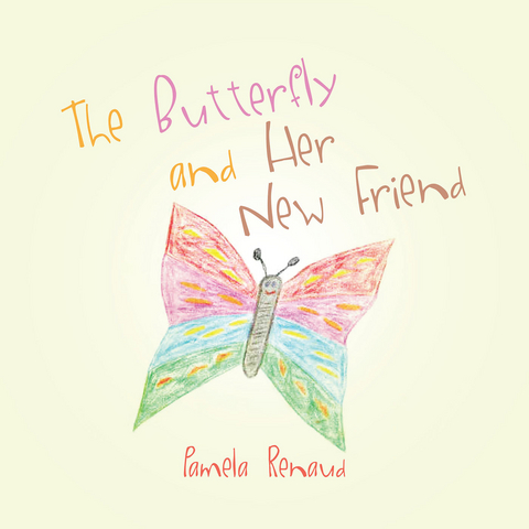 Butterfly and Her New Friend -  Pamela Renaud