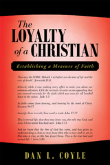 The Loyalty of a Christian - Dan L. Coyle