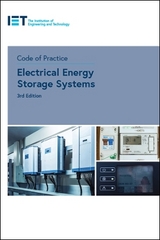 Code of Practice for Electrical Energy Storage Systems - The Institution of Engineering and Technology