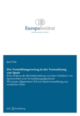 Der Vermittlungsvertrag in der Vermarktung von Sport - Joel Fink