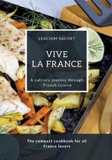 Vive la France - A culinary journey through French cuisine - Leachim Sachet