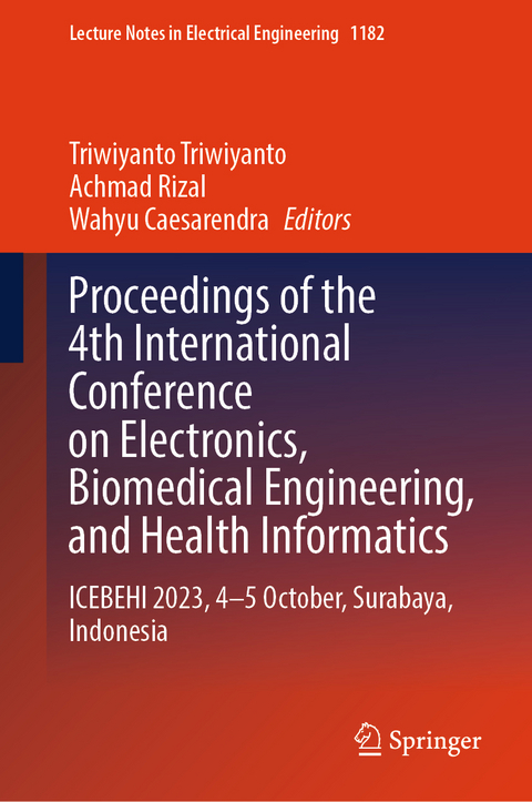 Proceedings of the 4th International Conference on Electronics, Biomedical Engineering, and Health Informatics - 