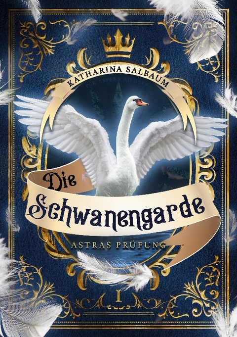 Die Schwanengarde - Katharina Salbaum