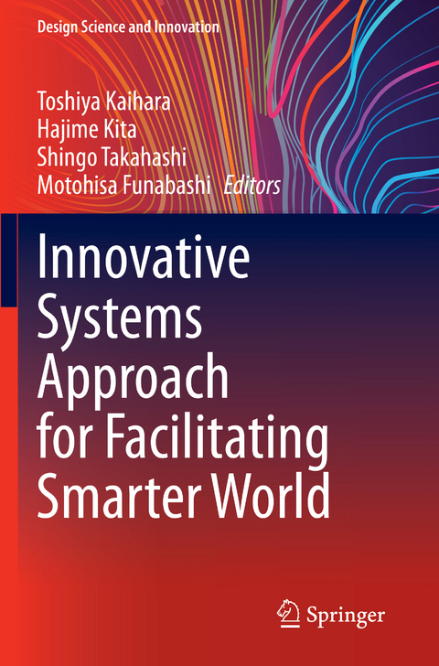 Innovative Systems Approach for Facilitating Smarter World - 