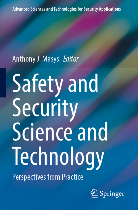 Safety and Security Science and Technology - 