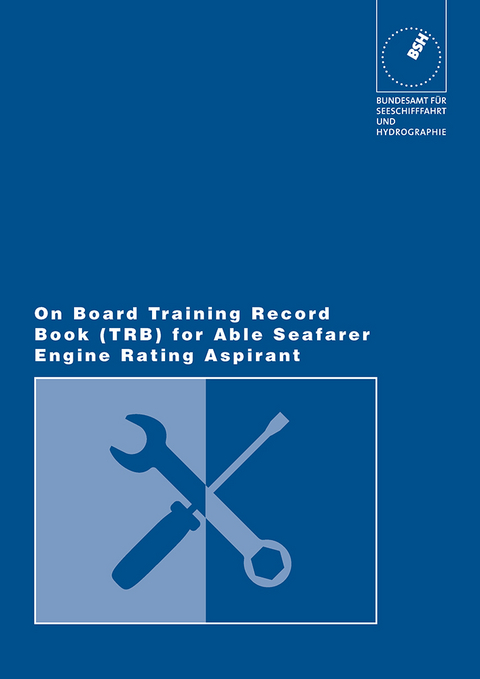 On Board Training Record Book for Able Seafarer Engine Aspirants - 