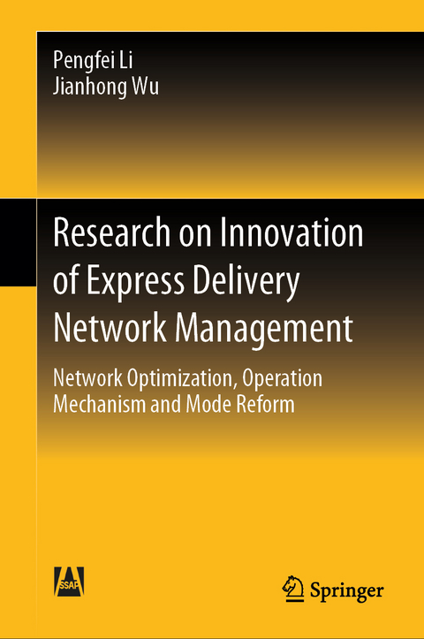 Research on Innovation of Express Delivery Network Management - Pengfei Li, Jianhong Wu