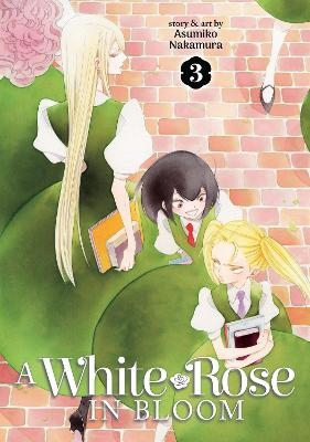 A White Rose in Bloom Vol. 3 - Asumiko Nakamura