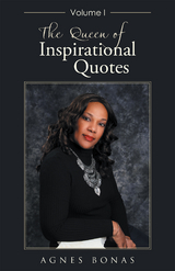 Queen of Inspirational Quotes -  Agnes Bonas