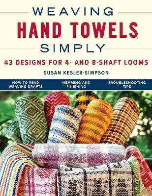 Weaving Hand Towels Simply - Susan Kesler-Simpson