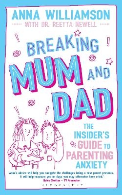Breaking Mum and Dad - Anna Williamson