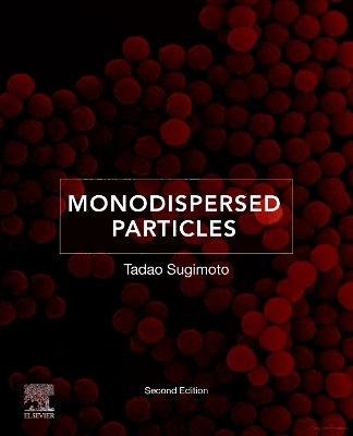 Monodispersed Particles - Tadao Sugimoto