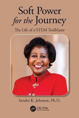 Soft Power for the Journey - Sandra K. Johnson
