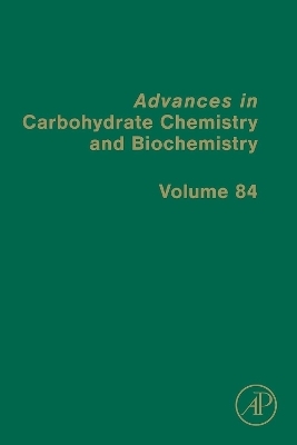 Advances in Carbohydrate Chemistry and Biochemistry