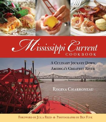Mississippi Current Cookbook - Regina Charboneau, Harriet Bell