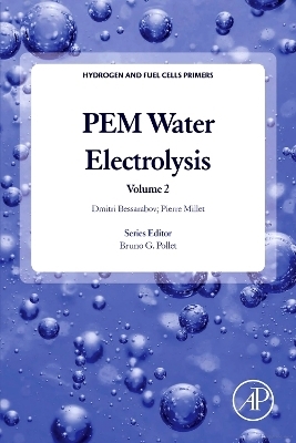 PEM Water Electrolysis - Dmitri Bessarabov, Pierre Millet