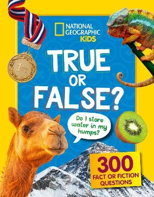 True or False? -  National Geographic Kids