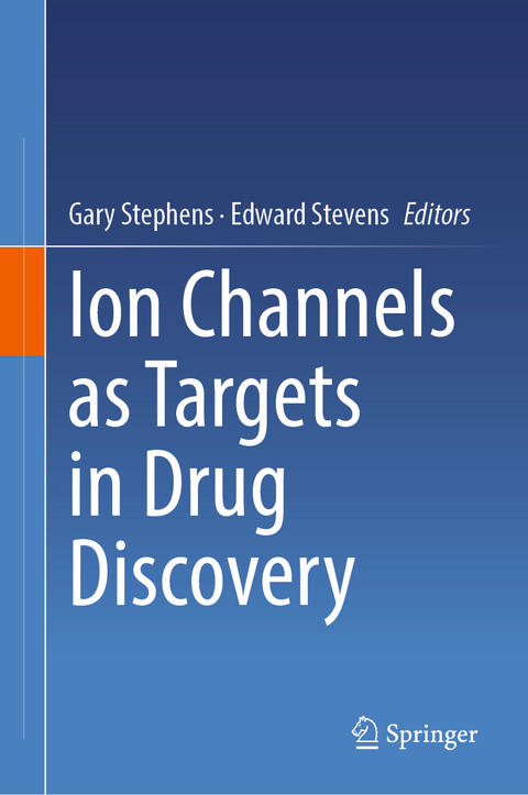 Ion Channels as Targets in Drug Discovery - 