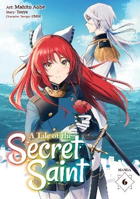 A Tale of the Secret Saint (Manga) Vol. 6 -  Touya