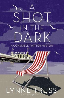 A Shot in the Dark - Lynne Truss