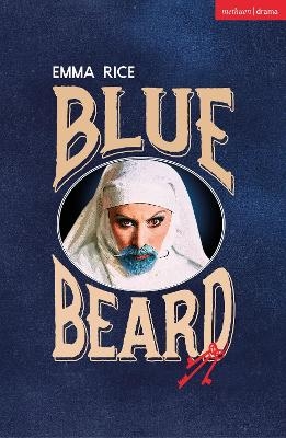 Blue Beard - Emma Rice