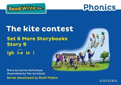 Read Write Inc. Phonics: The kite contest (Blue Set 6A Storybook 9) - Karra McFarlane
