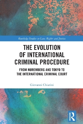 The Evolution of International Criminal Procedure - Giovanni Chiarini