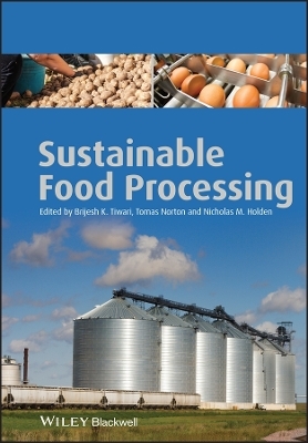 Sustainable Food Processing - BK Tiwari