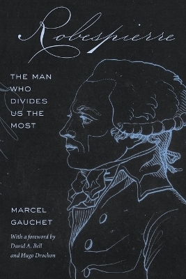Robespierre - Marcel Gauchet