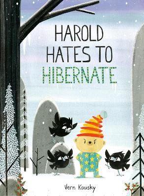 Harold Hates to Hibernate - Vern Kousky