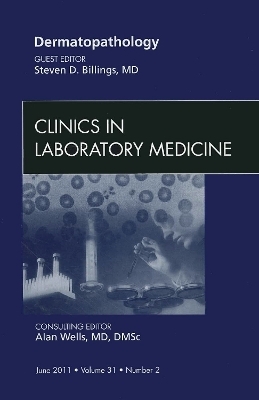 Systems Biology in the Clinical Laboratory, An Issue of Clinics in Laboratory Medicine - Zoltan Oltvai, Alan G. Wells